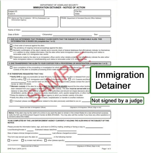 Sample Immigration Detainer — not signed by a judge, does not authorize entry into a home